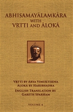 Abhisamayalamkara with Vrtti and Aloka Vol. 4