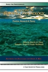 Horizons in Buddhist Psychology  Edited by: Maurits G,T. Kwee, Kenneth J. Gergen and Fusako Koshikawa , Taos Institute Publications