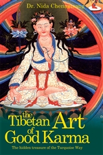 The Tibetan Art of Good Karma: The Hidden Treasure of the Turquoise Way