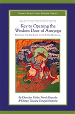 Key to Opening the Wisdom Door of Anuyoga