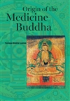 Origin of the Medicine Buddha