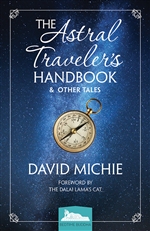 Astral Traveler's Handbook & Other Tales