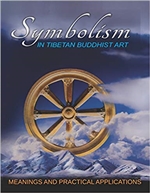 Symbolism in Tibetan Buddhist Art: Meanings and Practical Applications by David Huber and Dave Glantz