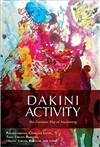 Dakini Activity: The Dynamic Play of Awakening