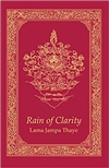 Rain of Clarity: The Stages of the Path in the Sakya Tradition,  Lama Jampa Thaye