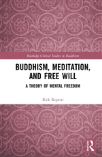 Buddhism, Meditation, and Free Will Rick Repetti