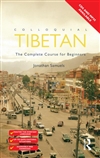 Colloquial Tibetan The Complete Course for Beginners <br> By: Jonathan Samuels