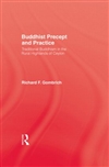 Buddhist Precept and Practice: Traditional Buddhism in the Rural Highlands of Ceylon