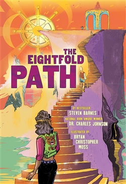 The Eightfold Path, Steven Barns and Dr. Charles Johnson