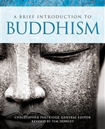 Brief Introduction to Buddhism , Christopher Partridge, ,Fortress Press