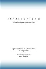 Espaciosidad: El precioso tesoro del Dharmadhatu de Longchenpa