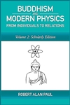 Buddhism and Modern Physics