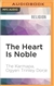 Heart Is Noble: Changing the World from the Inside Out (MP3 CD) H.H. Karmapa Ogyen Trinley Dorje