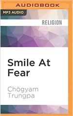 Smile At Fear: Awakening the True Heart of Bravery  (MP3 CD) Chögyam Trungpa  Rinpoche