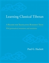 Learning Classical Tibetan: A Reader for Translating Buddhist Texts