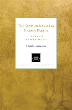 Second Karmapa Karma Pakshi: Tibetan Mahasiddha, Charles Manson