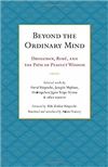 Beyond the Ordinary Mind, Translated by Adam Pearcey