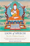 Lion of Speech: The Life of Mipham Rinpoche