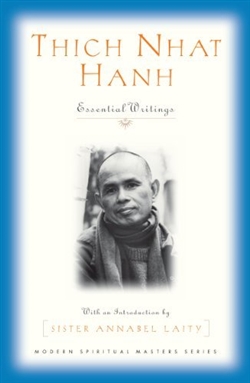 Thich Nhat Hanh: Essential Writings Thich Nhat Hanh