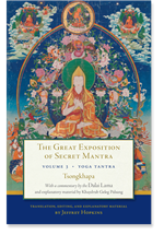 The Great Exposition of Secret Mantra, Volume 3 Yoga Tantra