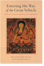 Entering the Way of the Great Vehicle Dzogchen as the Culmination of the Mahayana Rongzom Chokyi Zangpo