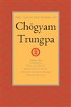 Collected Works of Chogyam Trungpa, Vol. 10