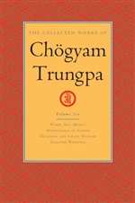 Collected Works of Chogyam Trungpa, Vol. 10