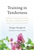 Training in Tenderness