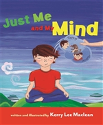 Just Me and My Mind (An Interactive Book)