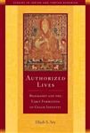 Authorized Lives: Biography and the Early Formation of Geluk Identity