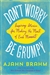 Don't Worry Be Grumpy Inspiring Stories for Making the Most of Each Moment