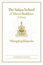 The Sakya School of Tibetan Buddhism: A History