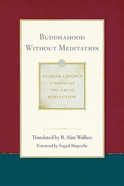 Buddhahood Without Meditation