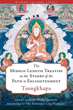 Middle-Length Treatise on the Stages of the Path to Enlightenment, Tsongkhapa