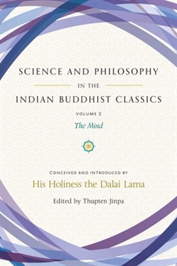 Science and Philosophy in the Indian Buddhist Classics Volume 2: The Mind