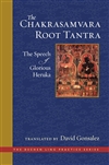The Chakrasamvara Root Tantra: The Speech of Glorious Heruka, Translated by David Gonsalez, Wisdom Publications