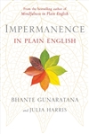 Impermanence in Plain English, Henepola Gunara and Julia Harris