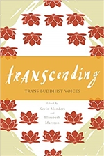 Transcending: Trans Buddhist Voices, Kevin Manders and Elizabeth Marston (Editors)