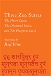 Three Zen Sutras, Red Pine : The Heart Sutra, The Diamond Sutra and The Platform Sutra, Red Pine