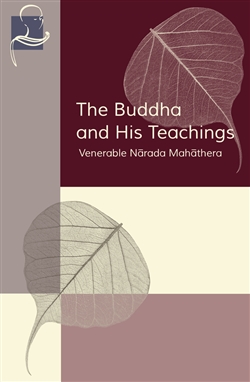 Buddha and His Teachings, Venerable Narada Mahathera, BPE