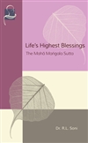 Life's Highest Blessings: The Maha Mangala Sutta