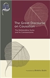 Great Discourse on Causation: The Mahanidana Sutta and Its Commentaries, Bhikkhu Bodhi Pariyatti Publishing
