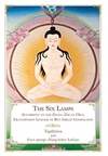 Six Lamps: According to the Zhang Zhung Oral Transmission Lineage of the Bon Great Completion <br> By: Tapihritsa and Gyer spungs sNang bzher Lod po