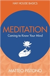 Meditation: Coming to know your mind, Matteo Pistono