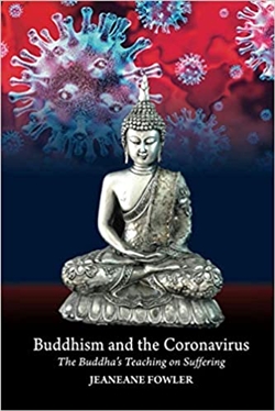 Buddhism and the Coronavirus: The Buddha's Teaching on Suffering