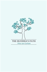 Buddha's Path <br>By: Nina van Gorkom