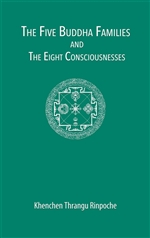 Four Dharmas of GampoFive Buddha Families and the Eight Consciousnesses