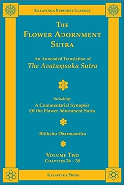 Flower Adornment Sutra: An Annotated Translation of the Avatamsaka Sutra