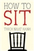 How to Sit, Thich Nhat Hanh