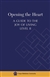 Opening the Heart: A Guide to the Joy of Living: Level II